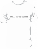 Camiseta - Still in the closed